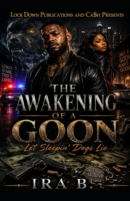 Paperback of "The Awakening Of A Goon: Let Sleepin' Dogs Lie" by independently published author, cover featuring artistic design.