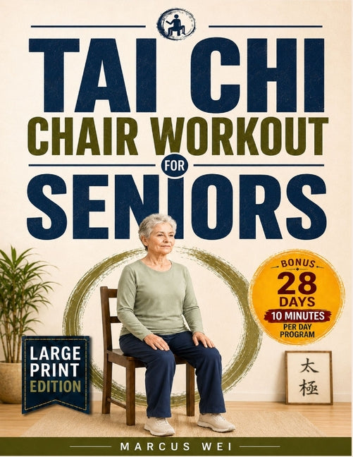 Paperback Tai Chi Chair Workout book for seniors showing exercise charts, gentle movements, and simple Tai Chi exercises for older adults.
