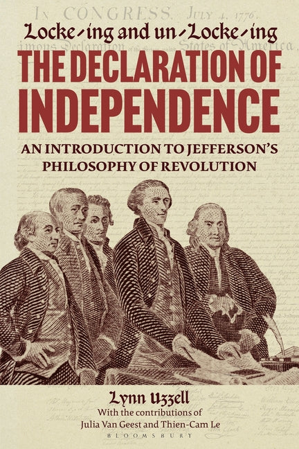 Paperback book titled "Locke-Ing and Un-Locke-Ing the Declaration of Independence" by Bloomsbury Academic, featuring the cover design.