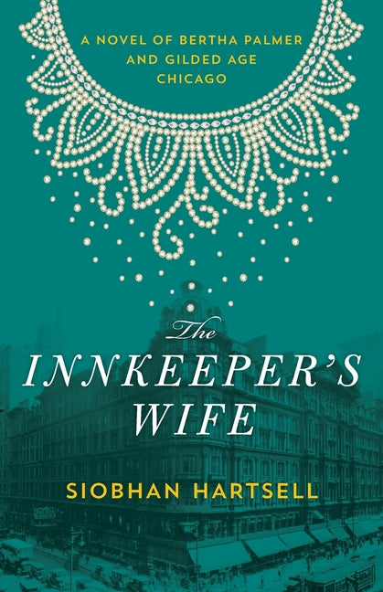 Paperback novel titled "The Innkeeper's Wife" by Windy City Gilded Press, featuring a vintage Gilded Age Chicago cover design.