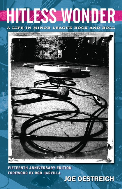 Paperback of Hitless Wonder: A Life in Minor League Rock and Roll, 15th Anniversary Edition by B Minus Books, showing the book cover.