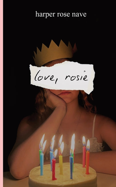 Paperback of the novel "Love, Rosie" by Harper Rose Nave, featuring the book cover with romantic imagery.