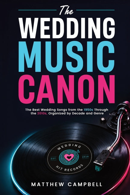 Paperback book titled "The Wedding Music Canon" by Wedding Hit Records featuring classic wedding songs from the 1950s to 2010s.