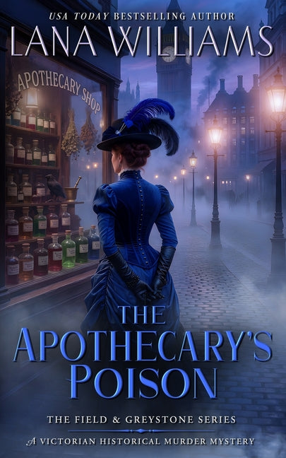 Paperback copy of The Apothecary's Poison Victorian historical murder mystery by Lana Williams Books, featuring vintage-inspired cover art.