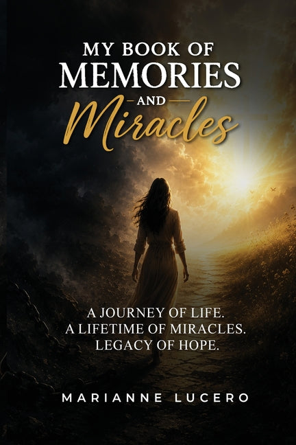 Paperback "My Book of Memories and Miracles" by Marianne Lucero, featuring a soft cover with inspiring design and handwritten notes.