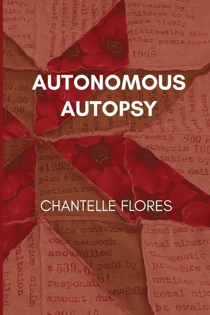 Autonomous Autopsy paperback by Chantelle Flores, featuring a cover with medical and forensic imagery.
