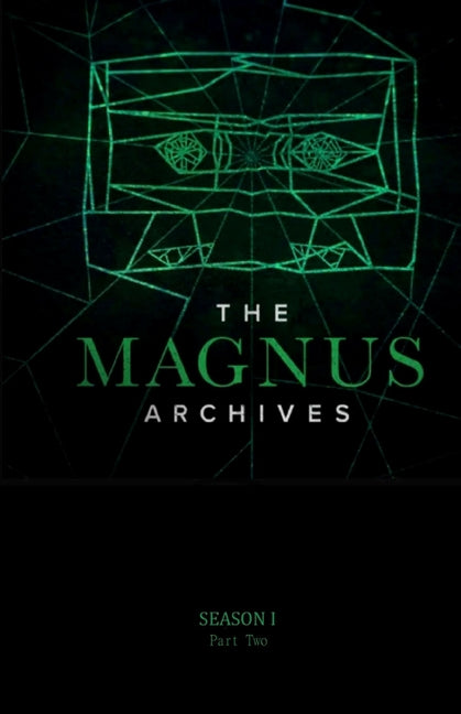 Paperback of The Magnus Archives Season 1 Part 2 by M Presents Publishing, featuring the book cover with title and artwork.