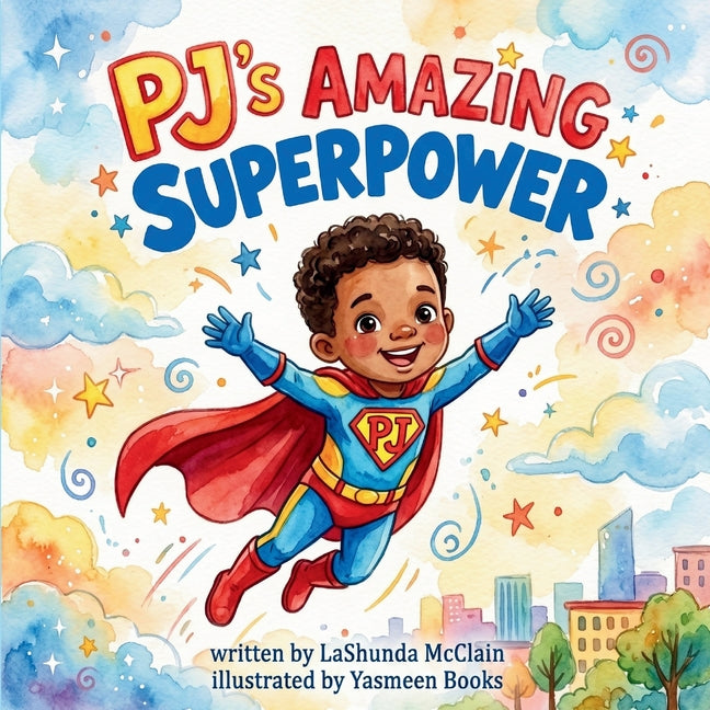 Pink paperback book titled "PJ's Amazing Superpower" by Lashunda McClain with colorful cover art.