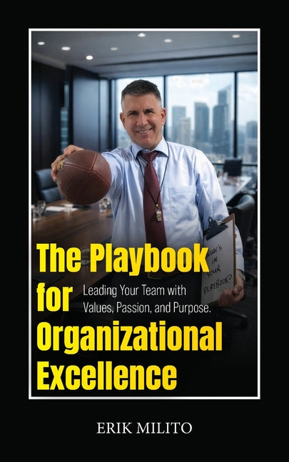 Paperback book titled "The Playbook for Organizational Excellence" by Palmetto Publishing, featuring a clean cover design.
