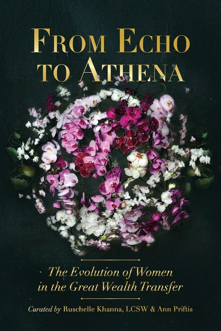 Paperback book titled "From Echo to Athena: The Evolution of Women in the Great Wealth Transfer" by Palmetto Publishing.