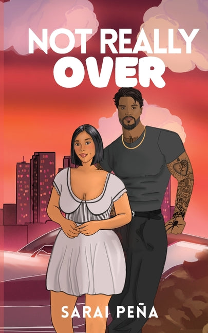 Paperback novel titled "Not Really Over" by Besos Books, LLC, featuring a paperback cover with an illustrated design.
