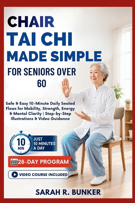 Paperback book titled "Chair Tai Chi Made Simple for Seniors" showing a senior practicing gentle seated Tai Chi movements for mobility.