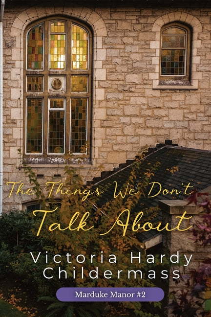 Paperback of "The Things We Don't Talk About" by Lady Grey Press, LLC, featuring the book cover with title and author details.