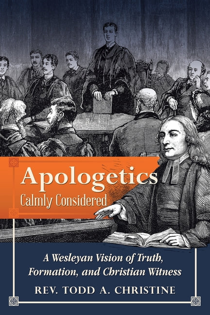 Paperback book titled "Apologetics Calmly Considered" by WestBow Press, featuring a cover with Christian-themed design.