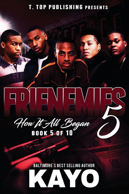 Frienemies 5: How It All Began - SureShot Books Publishing LLC