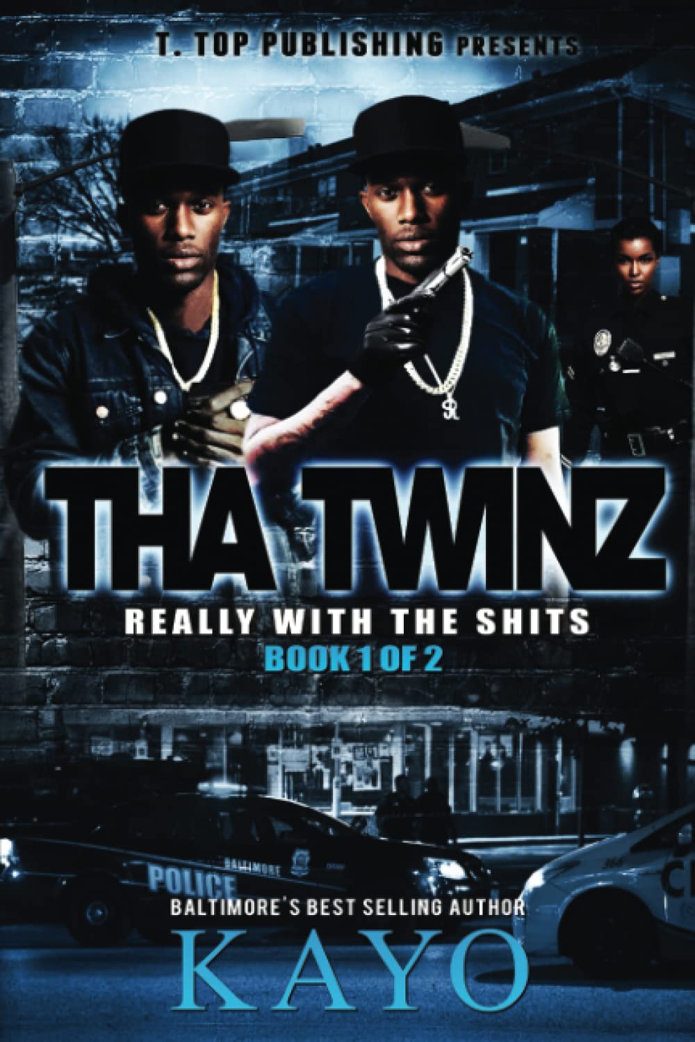Tha Twinz: Really With The Shits (Thatwinz #1) - SureShot Books Publishing LLC