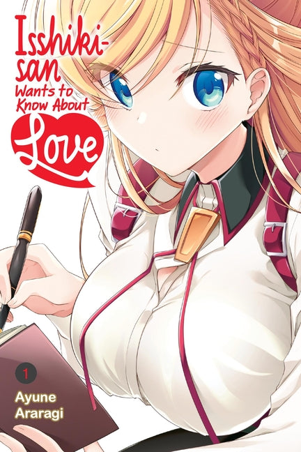 Paperback of Isshiki-San Wants to Know About Love, Vol. 1 manga by Yen Press, showing the front cover with colorful characters.