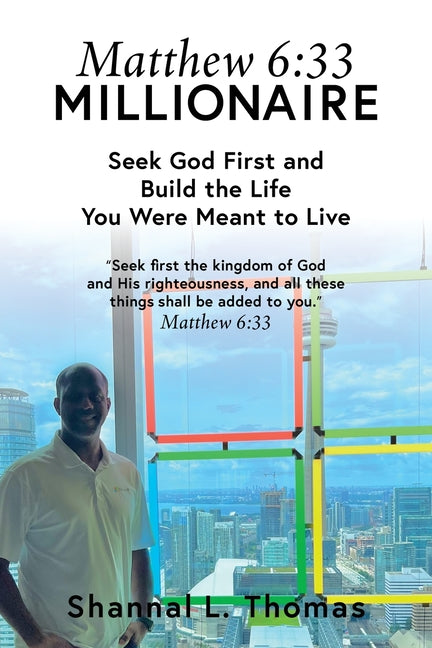 Paperback book titled "Matthew 6:33 Millionaire" by Xulon Press, featuring a cover with Christian-themed design and spiritual message.