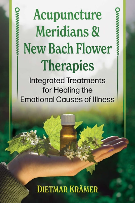 Paperback book titled "Acupuncture Meridians and New Bach Flower Therapies" showing the cover with colorful illustrations on healing techniques.