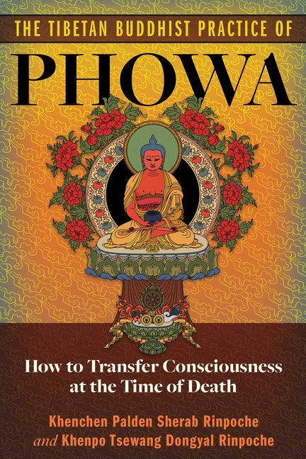 Paperback book titled "The Tibetan Buddhist Practice of Phowa" by Inner Traditions International, showing the cover with Tibetan artwork.