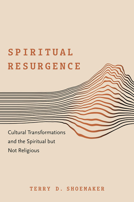 Paperback book titled "Spiritual Resurgence: Cultural Transformations and the Spiritual But Not Religious" by Fortress Press, cover image.