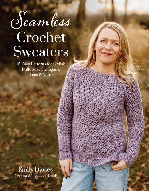 Paperback book cover for "Seamless Crochet Sweaters" featuring colorful illustrations of stylish crochet pullovers, cardigans, and tees.