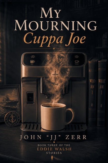Paperback of "My Mourning Cuppa Joe" by Primix Publishing, featuring a cover with a coffee cup illustration.