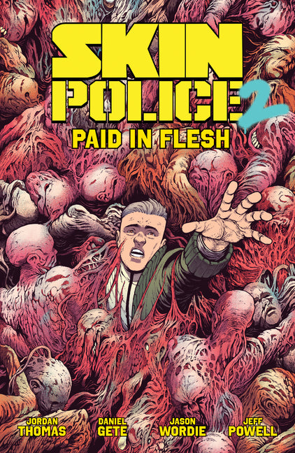 Paperback comic book titled Skin Police Vol. 2: Paid in Flesh by Oni Press, featuring dark artwork on the cover.