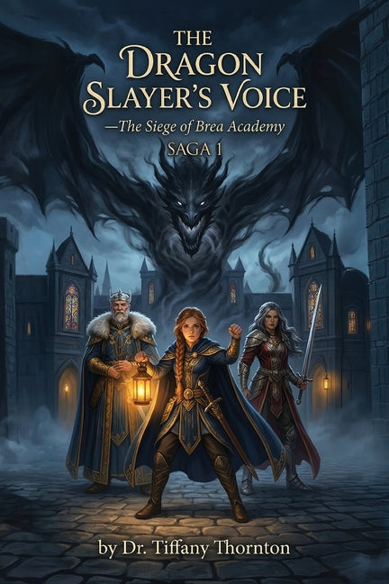 Paperback book titled "The Dragon Slayer's Voice: The Siege of Brea Academy" by Writers Branding LLC, showing the cover design.