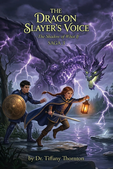 Paperback of The Dragon Slayer's Voice: The Shadow of What If by Writers Branding LLC, featuring the book cover with title and design elements.