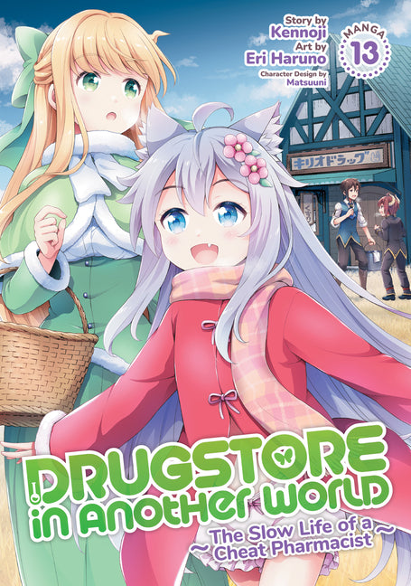Paperback manga volume 13 of "Drugstore in Another World: The Slow Life of a Cheat Pharmacist" by Seven Seas, featuring colorful cover art.