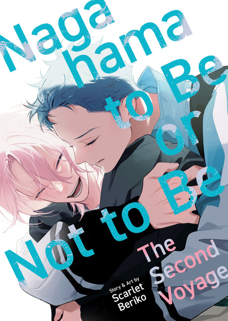 Paperback of Nagahama to Be, or Not to Be: The Second Voyage by Seven Seas, featuring the book's cover with Japanese artwork.