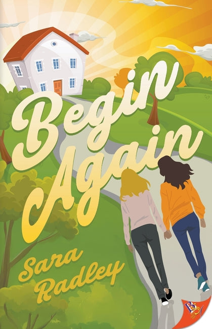 Paperback of "Begin Again" by Bold Strokes Books featuring a colorful book cover design.
