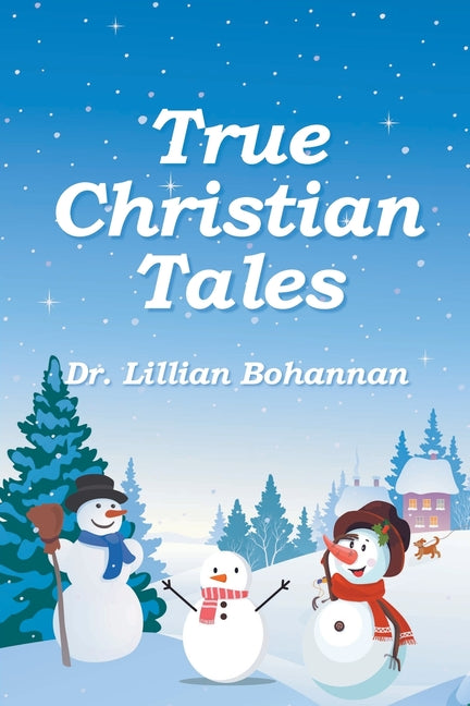 Paperback of True Christian Tales by Christian Faith Publishing, featuring inspirational Christian stories on the cover.