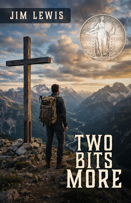 Cover of the paperback book "Two Bits More" by Trilogy Christian Publishing with the title and author visible.