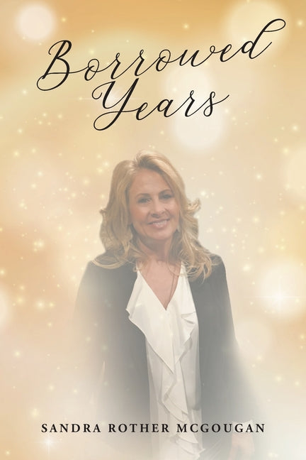 Paperback of Borrowed Years by Christian Faith Publishing, featuring a cover with a contemplative design and the title text.