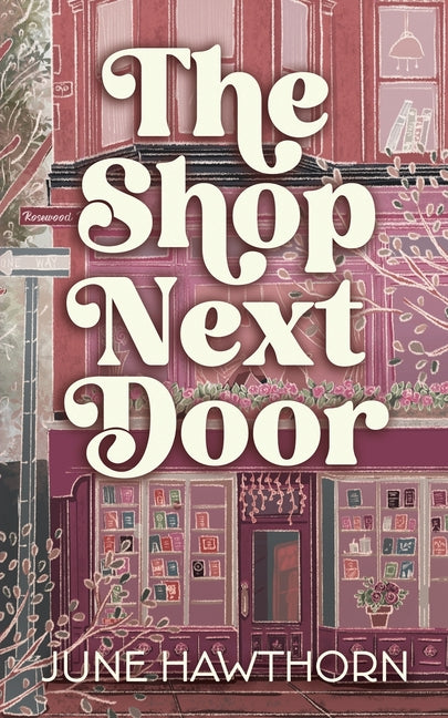 Paperback book titled "The Shop Next Door" by Briarvale Press with a cover featuring a cozy storefront illustration.