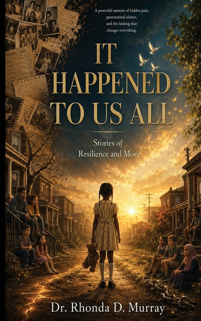 Paperback book titled "It Happened to Us All" by Global Author Publishing, featuring a cover with a reflective design.