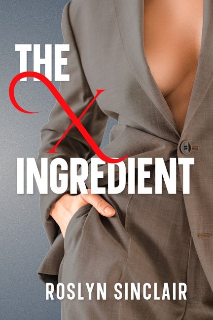 Paperback copy of The X Ingredient by Lucky Opal Press, showing the front cover with title and design elements.