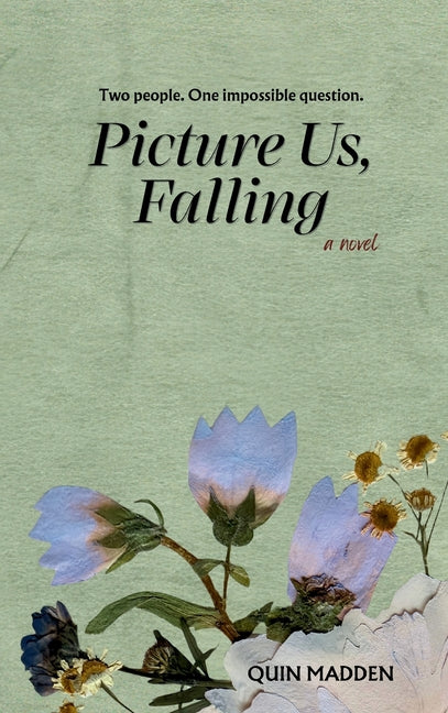 Paperback of "Picture Us, Falling" by Gilded Horizon Books, showing the book cover with artistic design and title text.