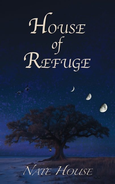 Paperback book titled "House of Refuge" by Silent Clamor Press, featuring a cover with artistic design.
