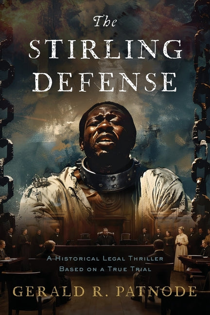 Paperback of "The Stirling Defense" legal thriller by Ruxton Ridge Publishing, featuring the book cover with historic courtroom scene.