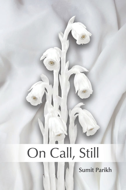 Paperback of "On Call, Still" poetry collection by Grayson Books, featuring a cover with abstract artwork.