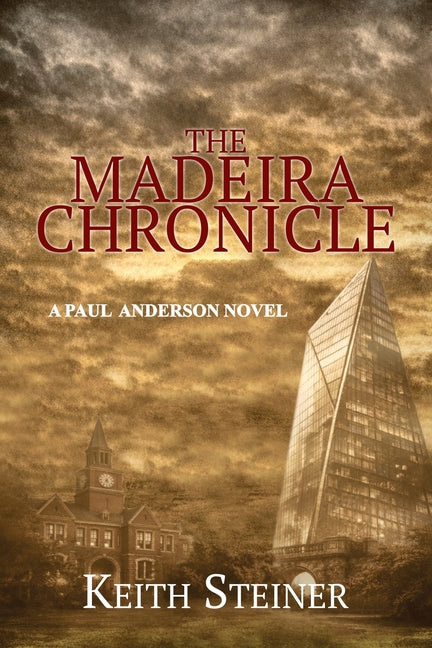 Paperback edition of The Madeira Chronicle by Paul Anderson, published by Weather Gage Publishing, featuring the book cover.