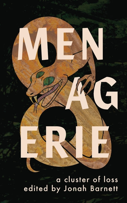 Paperback of Menagerie: a Cluster of Loss by Countershade Press, featuring a dark, artistic cover with abstract design elements.