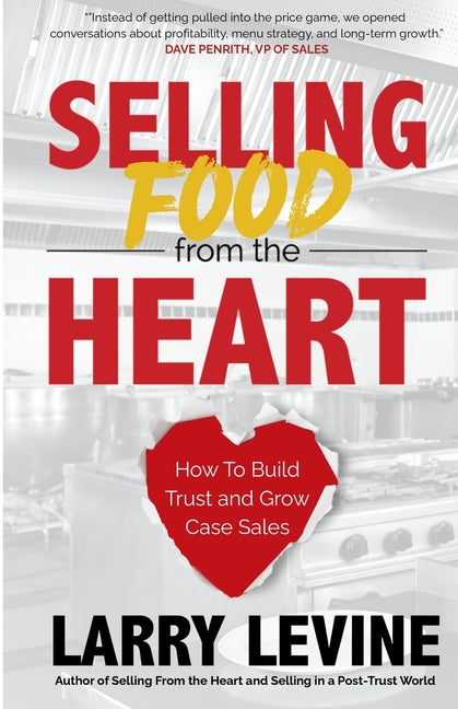 Paperback book titled "Selling Food From the Heart" by Selling from the Heart, featuring a cover with warm, inviting food-themed imagery.