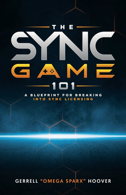 Paperback of The Sync Game 101 book by Sparkfire Music Company LLC, featuring a cover with musical notes and licensing themes.