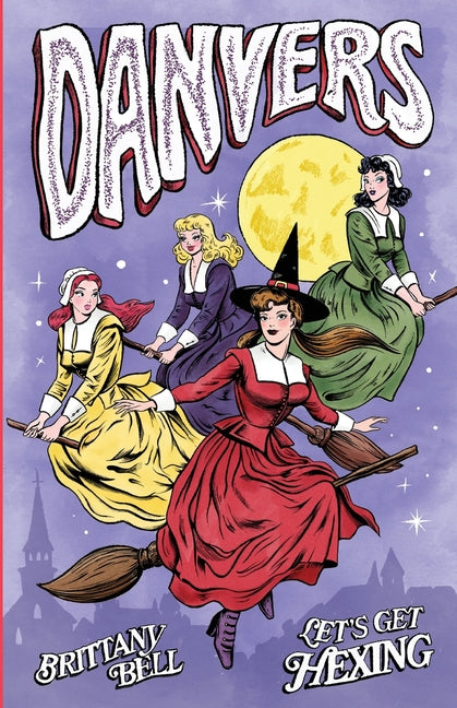 Paperback copy of "Danvers" by Brittany Bell, featuring the book cover with title and author's name.