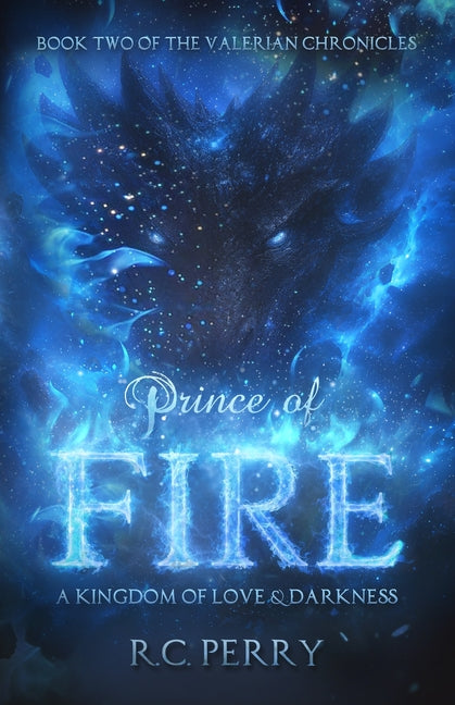 Paperback of "Prince of Fire: A Kingdom of Love and Darkness" by Valerian Press, featuring the book cover with flames and dark imagery.