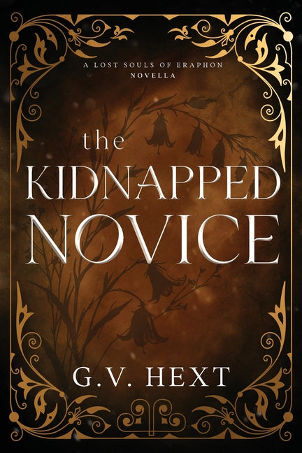 Paperback of "The Kidnapped Novice," a Lost Souls of Eraphon novella, with a cover featuring fantasy artwork by Poppy and June Press LLC.